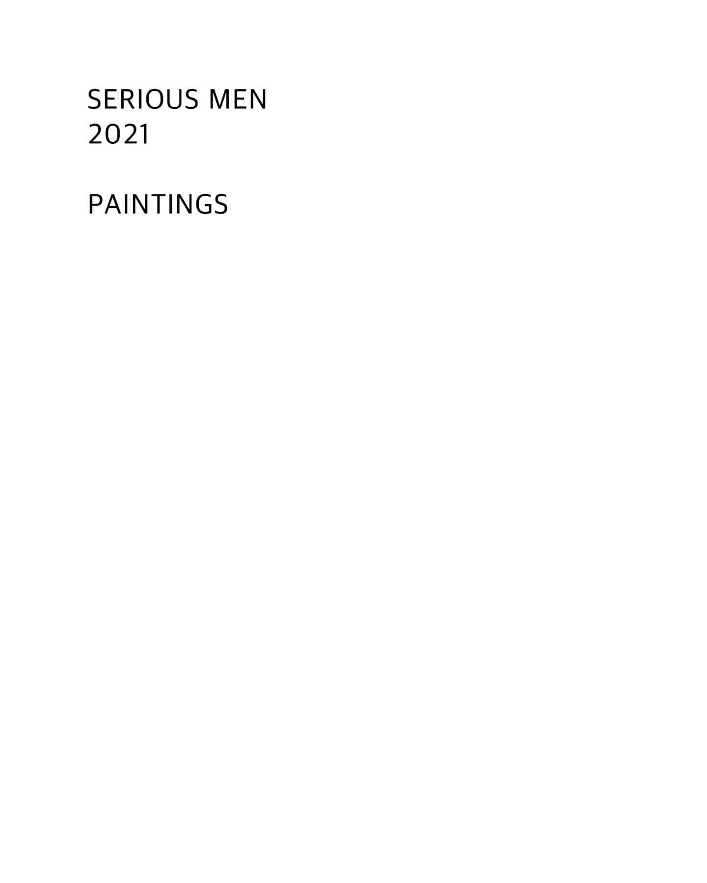 SERIOUS MEN 2021, paintings
