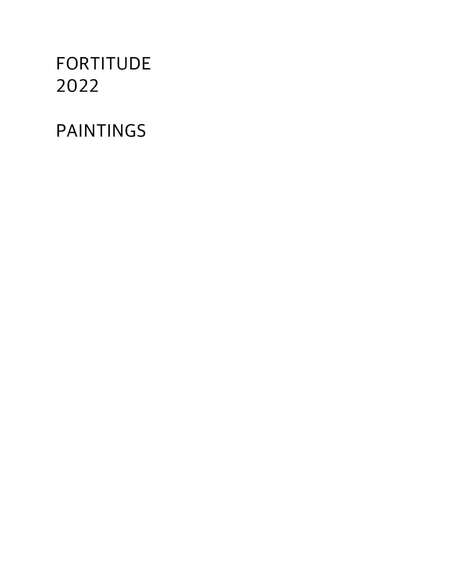FORTITUDE 2022, paintings
